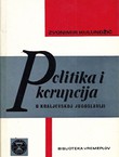Politika i korupcija u kraljevskoj Jugoslaviji