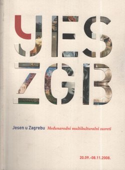 Jesen u Zagrebu. Međunarodni multikulturalni susreti 2008