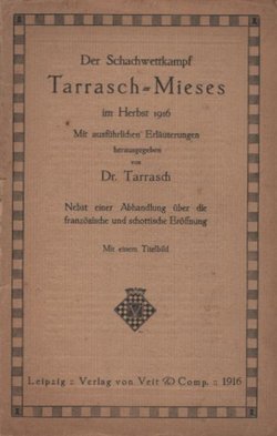 Der Schachwettkampf Tarrasch-Mieses im Herbst 1916