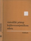 Metodički pristup književnoumjetničkom tekstu. Roman