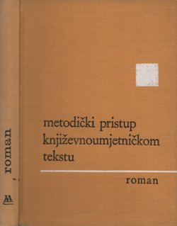 Metodički pristup književnoumjetničkom tekstu. Roman