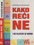 Kako reći ne i ne osjećati se krivim