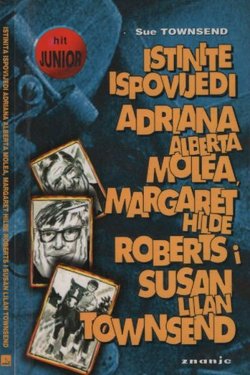 Istinite ispovijedi Adriana Alberta Molea, Margaret Hilde Roberts i Susan Lilan Townsend