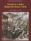 Sarajevo u doba okupacije Bosne 1878.