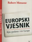 Europski vjesnik. Bijes građana i mir Europe