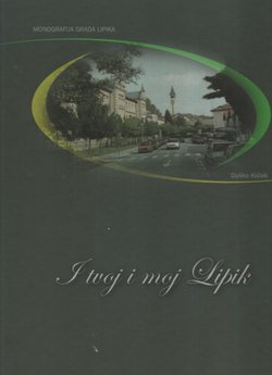 I tvoj i moj Lipik