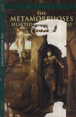 The Metamorphoses. Selected Stories in Verse