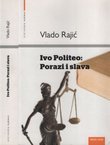 Ivo Politeo: Porazi i slava