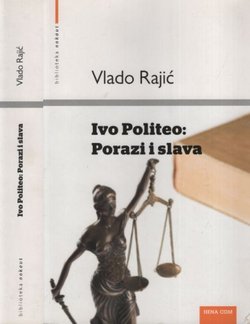Ivo Politeo: Porazi i slava