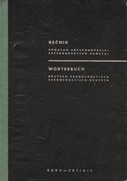 Rečnik nemačko-srpskohrvatski, srpskohrvatsko-nemački (11.izd.)