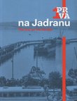 Prva na Jadranu / The First on the Adriatic