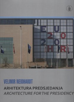 Arhitektura predsjedanja / Architecture for the Presidency