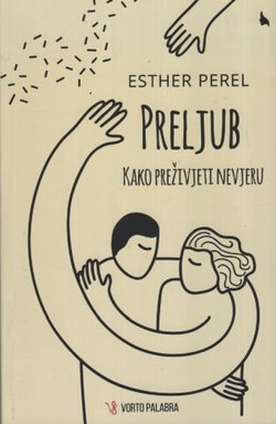 Preljub. Kako preživjeti nevjeru