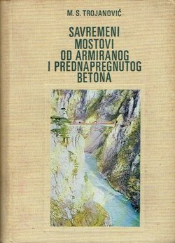 Savremeni mostovi od armiranog i prednapregnutog betona