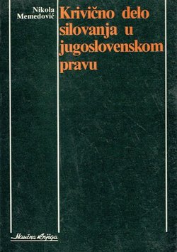 Krivično delo silovanja u jugoslovenskom pravu