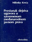 Prestanak dejstva ugovora u savremenom međunarodnom javnom pravu