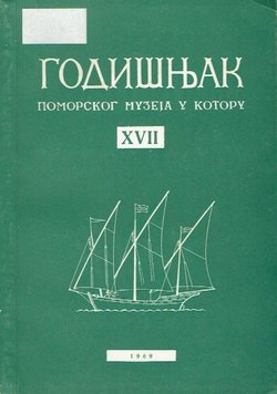 Godišnjak Pomorskog muzeja u Kotoru XVII/1969