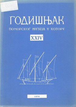Godišnjak Pomorskog muzeja u Kotoru XXIV/1976