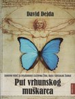 Put vrhunskog muškarca. Duhovni vodič za ovladavanje izazovima žena, rada i seksualne žudnje