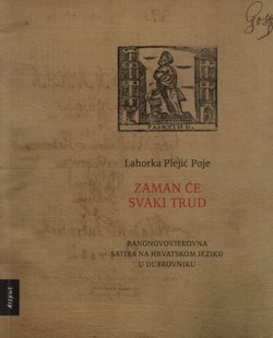 Zaman će svaki trud