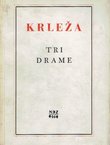 Tri drame (U logoru / Vučjak / Golgota)
