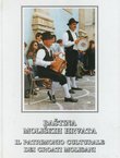 Baština moliških Hrvata. Pjesme i zapisi / Il patrimonio culturale dei Croati molisani. Canzoni e scritti