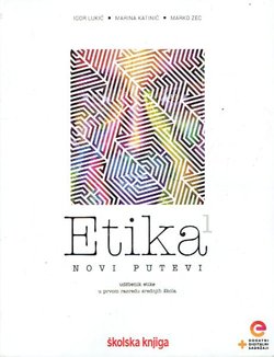 Etika 1. Novi putevi