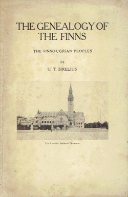 The Genealogy of the Finns. The Finno-Ugrian Peoples