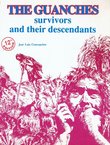 The Guanches Survivors and Their Descendants (12th Ed.)