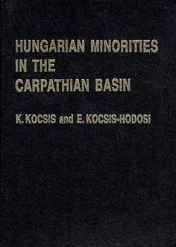 Hungarian Minorities in the Carpathian Basin