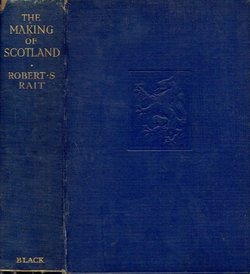 The Making of Scotland (2nd Ed.)