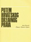 Putem hrvatskog državnog prava. Članci. Govori. Izjave 1918-1929