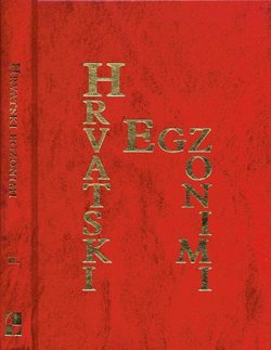 Hrvatski egzonimi II. Popisi suvremenih i povijesnih egzonima
