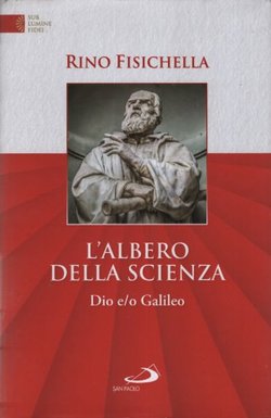 L'albero della scienza. Dio e/o Galileo
