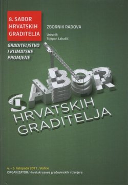 Graditeljstvo i klimatske promjene. Zbornik radova 8. Sabora hrvatskih graditelja