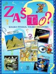 Zašto? Koliko pitanja, toliko odgovora