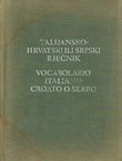 Talijansko-hrvatski ili srpski rječnik (4.proš.izd.)