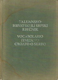 Talijansko-hrvatski ili srpski rječnik (4.proš.izd.)