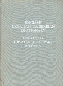 Englesko-hrvatski ili srpski rječnik (7.izd.)