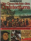 Handbuch. Die Geschichte des Christentums