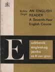An English Reader. A Seventh-Year English Course