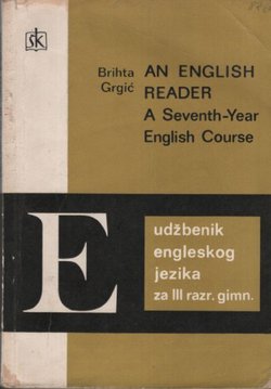 An English Reader. A Seventh-Year English Course