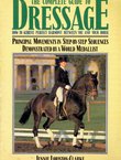 The Complete Guide to Dressage