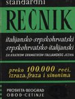 Standardni rečnik italijansko-srpskohrvatski, srpskohrvatsko-italijanski sa kratkom gramatikom italijanskog jezika (5.izd.)
