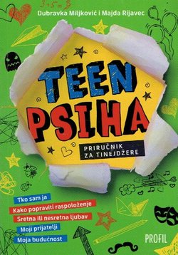 Teen psiha. Priručnik za tinejdžere