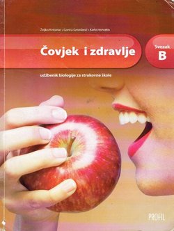 Čovjek i zdravlje. Svezak B