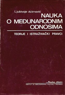 Nauka o međunarodnim odnosima. Teorije i istraživački pravci