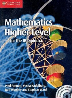 Mathematics Higher Level for the IB Diploma