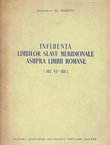 Influenta limbilor slave meridionale asupra limbii ramane (se. VI-XII)