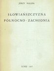 Slowianszczyzna polnocno-zachodnia. Podstawy jednosci i jej rozpad
